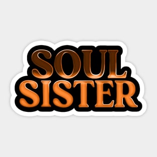 Soul Sister //// Retro Soul Music Fan Design Sticker